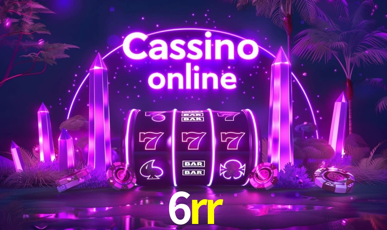 6rr - cassino ao vivo
